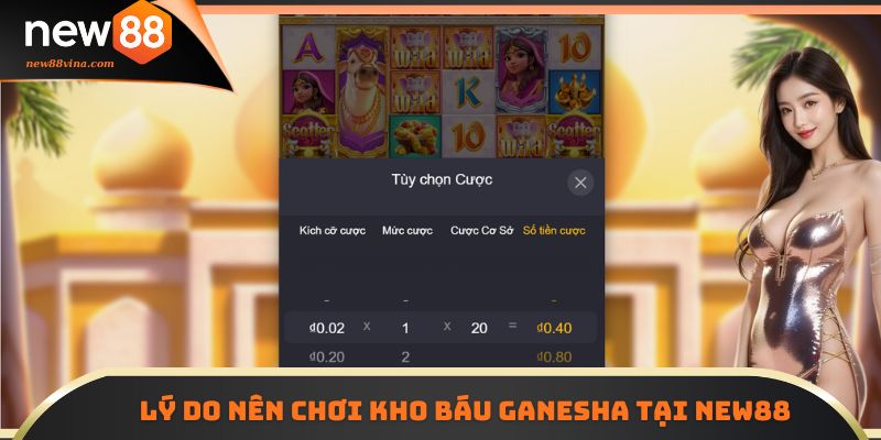 Game Kho Báu Ganesha NEW88 Thưởng Cực Lớn 6 | 789BET Lý do nên chơi Kho Báu Ganesha tại NEW88