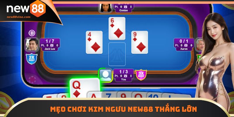 Mẹo chơi Kim Ngưu NEW88 thắng lớn