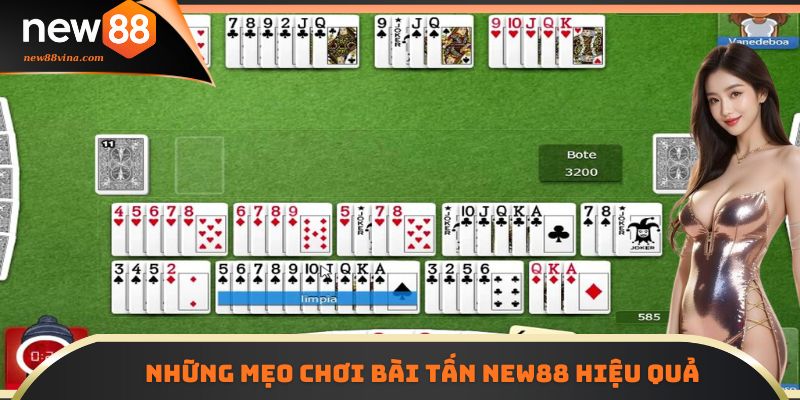 Luật Chơi Bài Tấn NEW88 Và Mẹo Chơi Hiệu Quả 6 | 789BET Những mẹo chơi Bài Tấn NEW88 chắc thắng