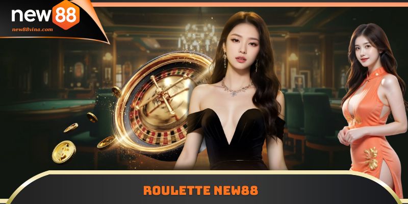 Trải Nghiệm Roulette NEW88 - Casino Châu Âu Chuẩn Xịn