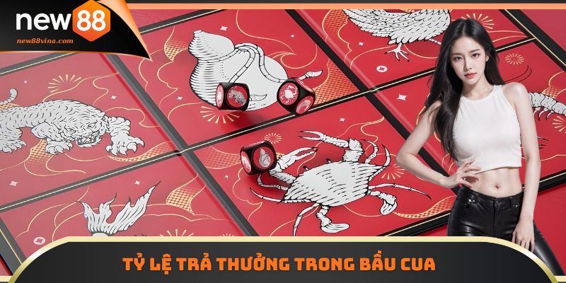 Tỷ lệ trả thưởng trong Bầu Cua